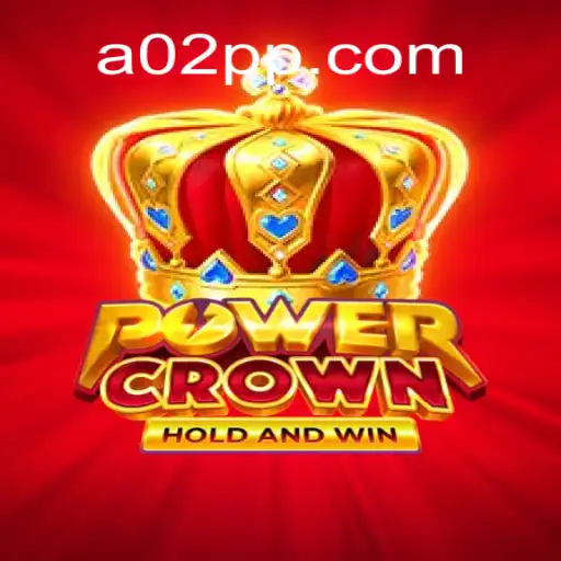 Conheça PowerCrown: O Jogo Estratégico que Conquistou A02.COM