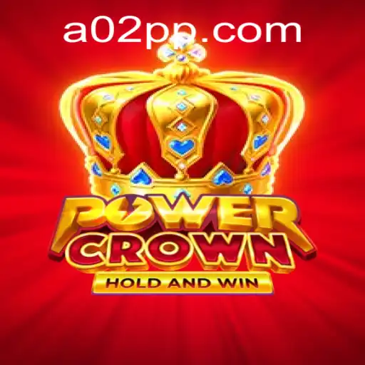 Conheça PowerCrown: O Jogo Estratégico que Conquistou A02.COM
